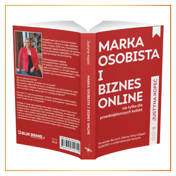 Marka osobista i biznes online Justyna Kopeć