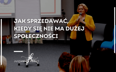 Jak sprzedawać, kiedy się nie ma dużej społeczności