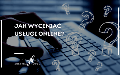 Jak wyceniać usługi online?