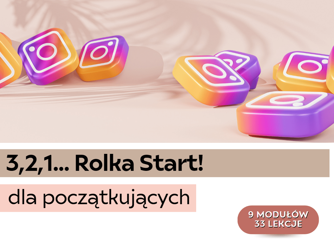 3 2 1 Rolka start kurs online Justyna Kopeć