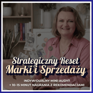 Marka warta miliony Strategiczny Reset Marki i Sprzedaży