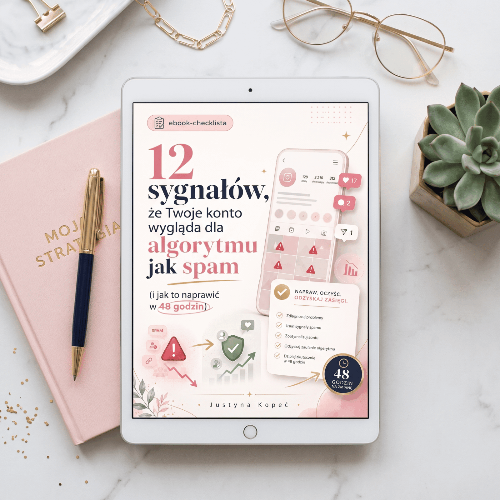 „12 sygnałów, że Twoje konto wygląda dla algorytmu jak spam (i jak to naprawić w 48 godzin)" checklista „12 sygnałów, że Twoje konto wygląda dla algorytmu jak spam (i jak to naprawić w 48 godzin)" Justyna Kopeć - shadowban na Instagramie