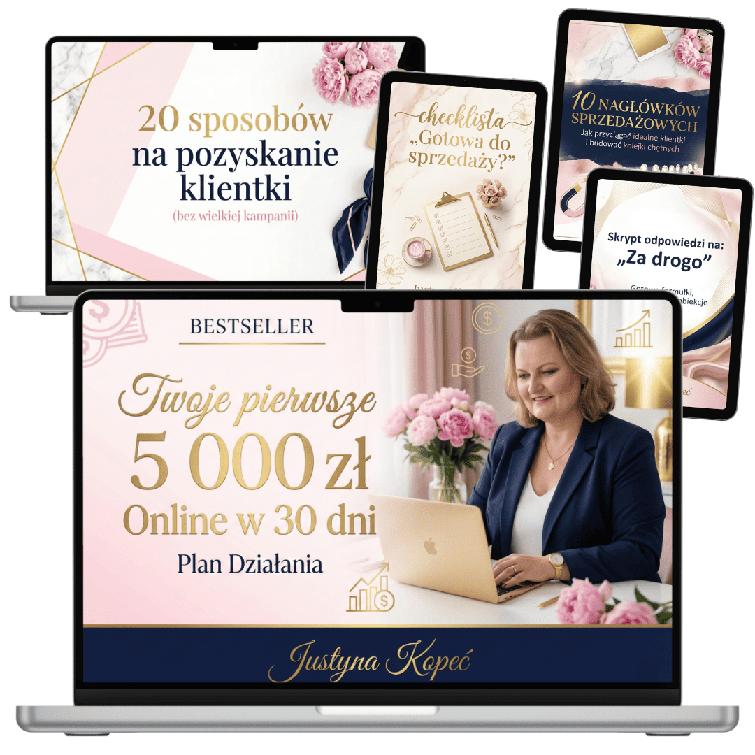 Twoje pierwsze 5000 zł online w 30 dni Twoje pierwsze 5000 zł online w 30 dni kurs online Justyna Kopeć
