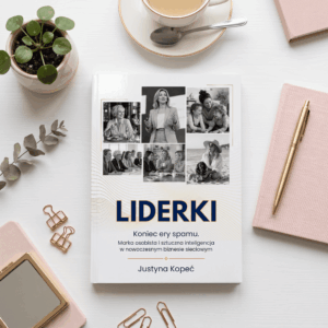 LIDERKI Koniec ery spamu Justyna Kopeć książka
