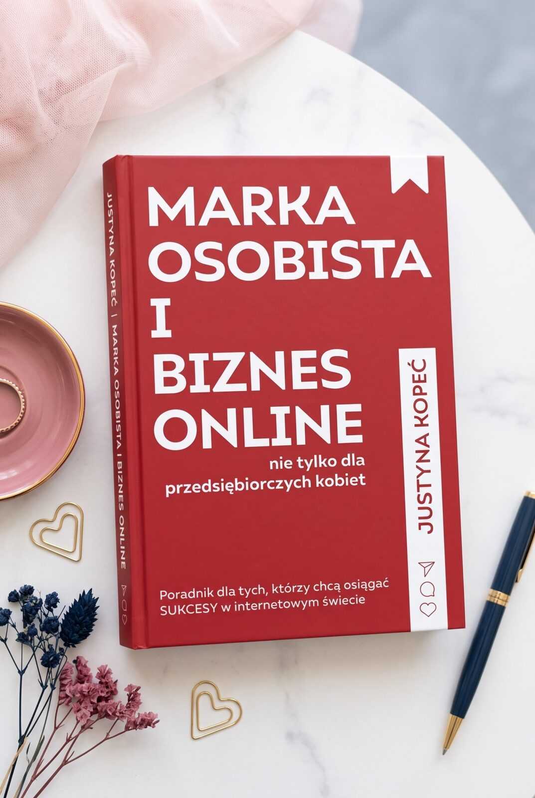Marka osobista i biznes online książka Justyna Kopeć