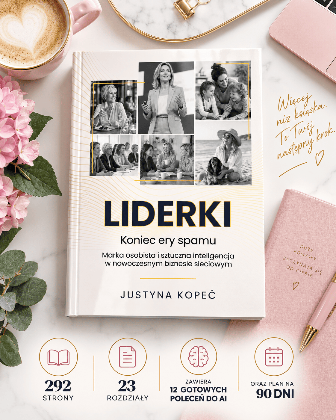 Liderki mock-up 001 Liderki. Koniec ery spamu - książka Justyny Kopeć
